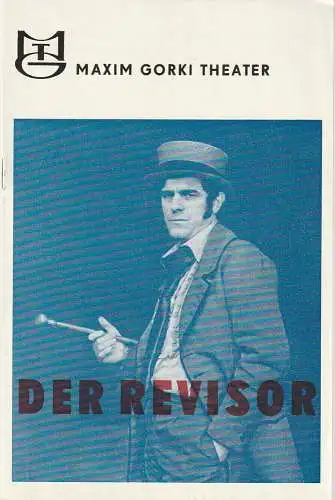 Maxim Gorki Theater, Albert Hetterle, Manfred Möckel, Werner Knispel, Siegfried Kootz (Fotos): Programmheft Nikolai Gogol DER REVISOR Premiere 30. und 31. Januar 1969 Spielzeit 1968 / 69 Heft 2 (18). 