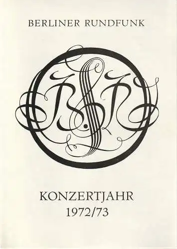 Berliner Rundfunk: Programmheft BERLINER RUNDFUNK RUNDFUNK-SINFONIE-ORCHESTER BERLIN 23. April 1973 Metropol-Theater Konzertjahr 1972 / 73 (18). 