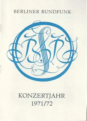 Berliner Rundfunk: Programmheft BERLINER RUNDFUNK RUNDFUNK-SINFONIE-ORCHESTER BERLIN 30. Januar 1972 Metropol-Theater Konzertjahr 1971 / 72 (18). 