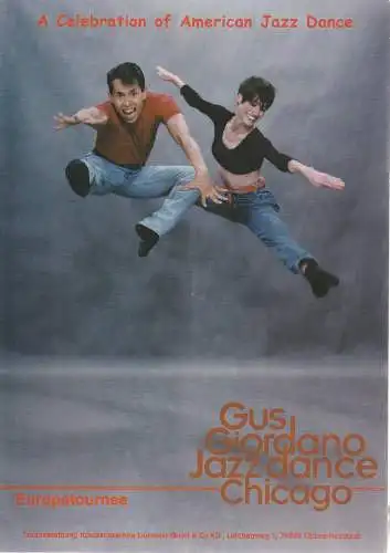 Konzertdirektion Landgraf, Andreas Pfeiffer, Mary Milliane: Programmheft GUS GIORDANO JAZZ DANCE CHICAGO Premiere 17. Januar 1999 Theater an der Rott Eggenfelden Europatournee (18). 