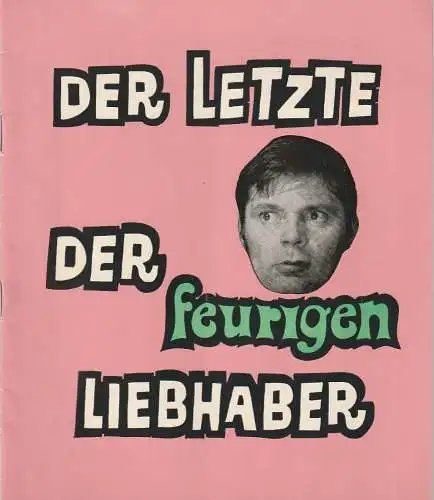 Komödie,  Direktion Wölffer, Brigitte Wenkel, Wolfgang H. Koch (Fotos): Programmheft Deutsche Erstaufführung Neil Simon DER LETZTE DER FEURIGEN LIEBHABER  Spielzeit 1970/ 71 / 1971/72 (The Last of the Red Hot Lovers ) (18). 