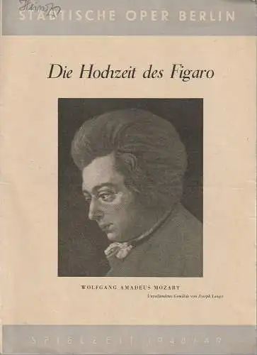 Städtische Oper Berlin: Programmheft Wolfgang Amadeus Mozart DIE HOCHZEIT DES FIGARO 6. Juli 1949 Spielzeit 1948 / 49 (18). 