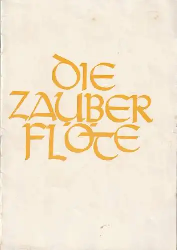 Bühnen der Stadt Nordhausen , Bodo Witte, Hans-Jrgen Schneider, Hans Kurzer: Programmheft Wolfgang Amadeus Mozart DIE ZAUBERFLÖTE Premiere 20. November 1963 Spieljahr 1963 Heft 14 (18). 