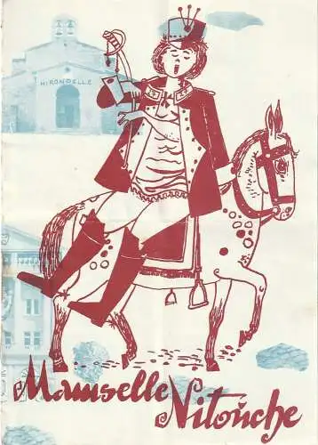 Bühnen der Stadt Nordhausen, Bodo Witte, Hans-Jürgen Schneider, Hans Kurzer: Programmheft Florimond Herve MAMSELLE NITOUCHE Premiere 15. März 1964 Spieljahr 1964 Heft 5 (18). 