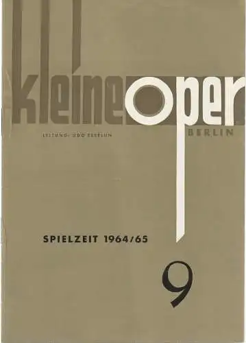 Kleine Oper Berlin, Udo Esselun, Enno Wymer: Programmheft Albert Lortzing DER WILDSCHÜTZ Spielzeit 1964 / 65 Heft 9  ( Die Stimme der Natur ) (18). 