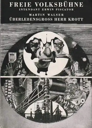 Freie Volksbühne Berlin, Erwin Piscator, Hermann Kleinselbeck, Rolf Curt: Programmheft Martin Walser ÜBERLEBENSGROSS HERR KROTT Premiere 17. Februar 1964  Spielzeit 1963 / 64 Heft 4 (18). 