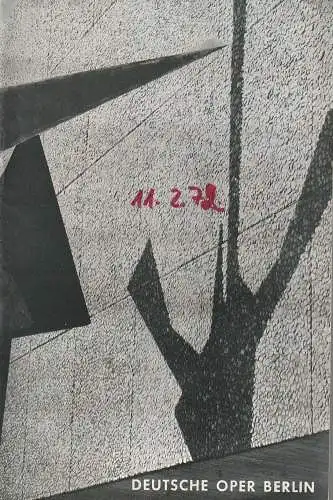 Deutsche Oper Berlin: Programmheft BALLETTABEND 11. Februar 1972  Heft Februar 1972 (18). 