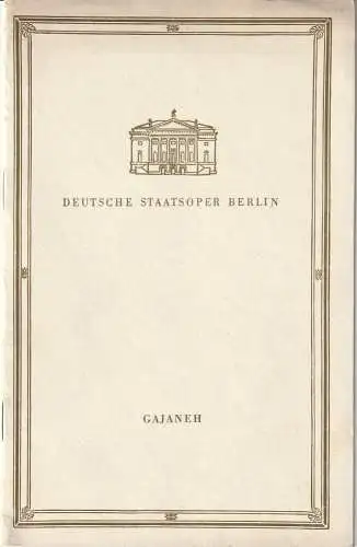 Deutsche Staatsoper Berlin, Albert Burkat: Programmheft Aram Iljitsch Chatschaturjan GAJANEH  4. Juli 1961 (18). 