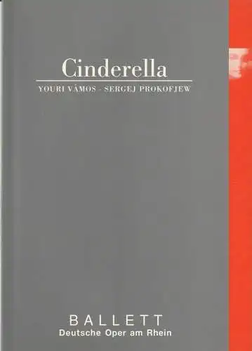 Deutsche Oper am Rhein, Theatergemeinschaft Düsseldorf-Duisburg, Tobias Richter, Werner Hellfritzsch, Ursula Benzing, Eduard Straub (Plakat-, Proben- und Portraitfotos: Programmheft BALLETT Youri Vamos / Sergej Prokofjew CINDERELLA 5. Juli 2001 (18). 