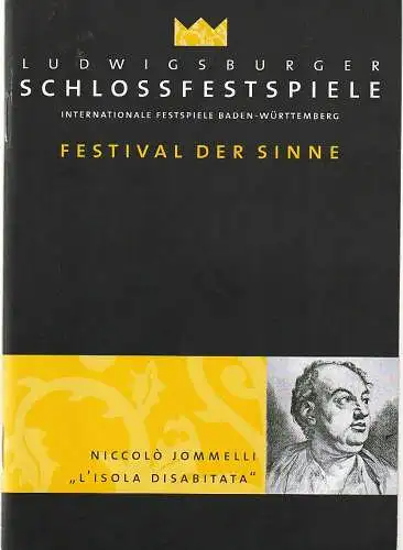 Ludwigsburger Schlossfestspiele, Internationale Festspiele Baden-Württemberg, Wolfgang Gönnenwein, Simone Hahn: Programmheft LUDWIGSBURGER SCHLOSSFESTSPIELE FESTIVAL DER SINNE Niccolo Jommelli L'ISOLA DISABITATA 2004 (18). 