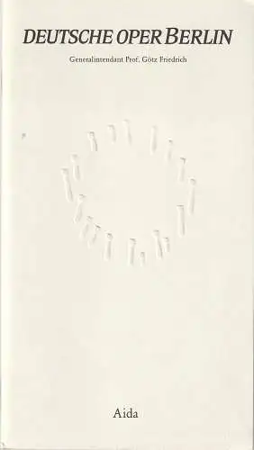 Deutsche Oper Berlin, Götz Friedrich, Günther Uecker ( Prägung der Titelseite ), Peter Kain, Curt A. Roesler: Programmheft Giuseppe Verdi AIDA Prägung GÜNTHER UECKER (18). 