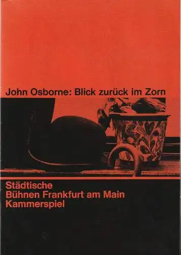Städtische Bühnen Frankfurt am Main, Harry Buckwitz, Kurt Klinger, Wilfried Berthold, Rudi Seitz, Hermann Beil: Programmheft John Osborne BLICK ZURÜCK IM ZORN 16. und 17. Mai 1967 Theater am Kurfürstendamm  Berliner Theatertreffen 1967 Heft 22 (18). 