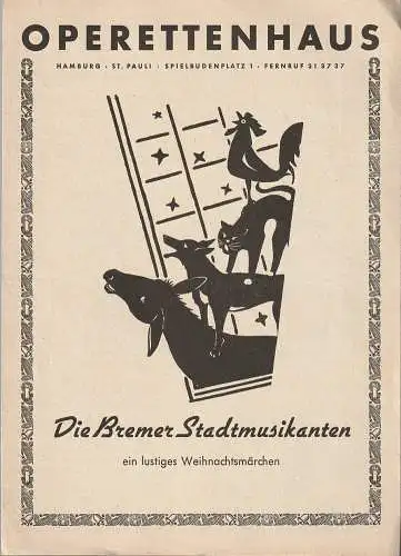 Operettenhaus Hamburg: Programmheft Robert Bürkner DIE BREMER STADTMUSIKANTEN ca. 1950 (18). 
