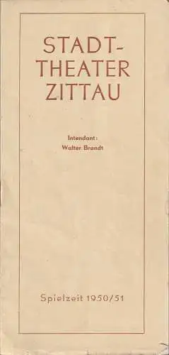 Intendanz des Stadttheaters Zittau, Walter Brandt, Dietrich Wolf: Programmheft EINLADUNG ZUR SOMMERFRISCHE INS WEIßE RÖSSL AM WOLFGANGSSEE  Spielzeit 1950 / 51 (18). 