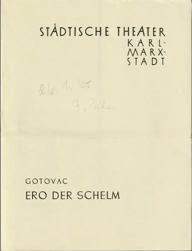 Städtische Theater Karl-Marx-Stadt, Paul Herbert Freyer, Wolf Ebermann, Burkart Hernmarck, Manfred Glöckner: Programmheft Jakov Gotovac ERO DER SCHELM Neuninzenierung 30. Mai 1959 Spielzeit 1959 / 60 (18). 