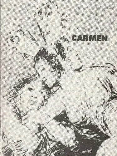 Württembergische Staatstheater, Klaus-Peter Kehr, Ute Becker: Programmheft Georges Bizet CARMEN ca. 1985 (18). 