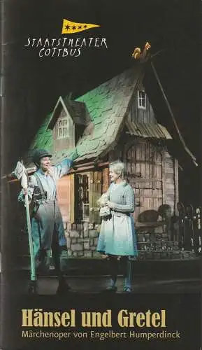 Staatstheater Cottbus, Martin Schüler, Carola Böhnisch, Andreas Klose, Marlies Kross (Fotos): Programmheft Engelbert Humperdinck HÄNSEL UND GRETEL Premiere 3. Dezember 2011 Spielzeit 2011 / 2012 Heft 6 (18). 