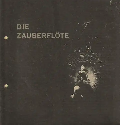 Württembergische Staatstheater Stuttgart: Programmheft Wolfgang Amadeus Mozart DIE ZAUBERFLÖTE 18. Januar 1963 Großes Haus (18). 