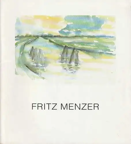 F. Menzer, O. H. Voss, Reproduktionsanstalt H. Philppeit: Kunstkatalog FRITZ MENZER BILDER 1950 - 1994 ZEICHNUNGEN - AQUARELLE - MALEREIEN (18). 