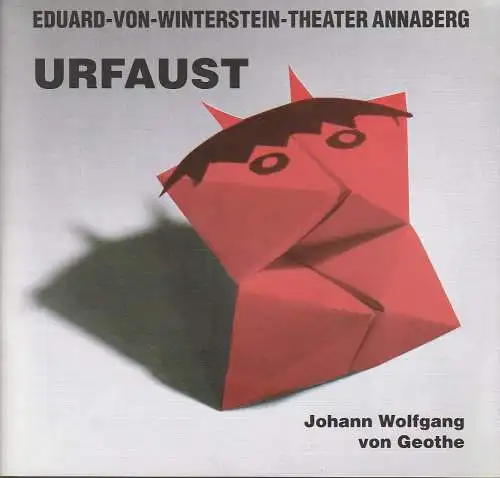 Eduard-von-Winterstein-Theater Annaberg: Programmheft Johann Wolfgang von Geothe  URFAUST 3. 10 1993 ( Goethe ) (18). 