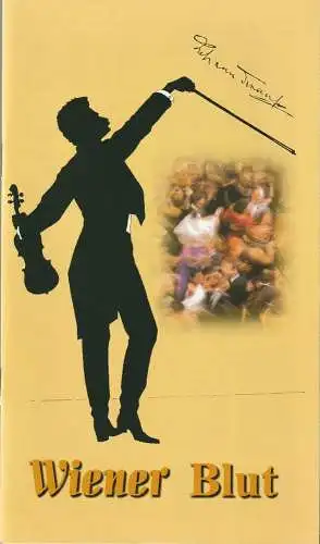 Erzgebirgische Theater- und Orchester GmbH, Eduard-von-Winterstein-Theater Annaberg, Hans-Hermann Krug, Michael Eccarius: Programmheft Johann Strauß WIENER BLUT Premiere 11. März 2007 Spielzeit 2006 / 2007 Heft 8 (18). 