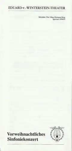 Eduard-von-Winterstein-Theater Annaberg,Hans Hermann Krug, Michel Eccarius: Programmheft VORWEIHNACHTLICHES SINFONIEKONZERT  ORCHESTER DES EDUARD-VON-WINTERSTEIN-THEATERS 12. Dezember 1994 Spielzeit 1994 / 95 Heft 9 (18). 