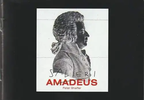 Erzgebirgische Theater- und Orchester GmbH, Eduard-von-Winterstein-Theater Annaberg, Hans Hermann Krug, Sivia Giese, Peter Sommerer: Programmheft Peter Shaffer AMADEUS Premiere 14. Mai 2006  Spielzeit 2005 / 2006 Heft 11 (18). 