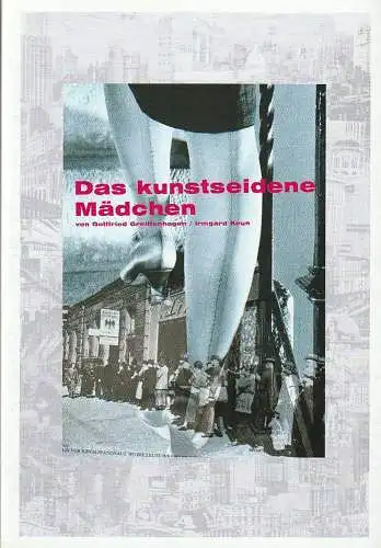 Erzgebirgische Theater- und Orchester GmbH, Eduard-von-Winterstein-Theater Annaberg, Hans Hermann Krug, Sivia Giese, Susann Kenzel: Programmheft Irmgard Keun DAS KUNSTSEIDENE MÄDCHEN Premiere 23. September 2005 Spielzeit 2005 / 2006 Heft 1 (18). 