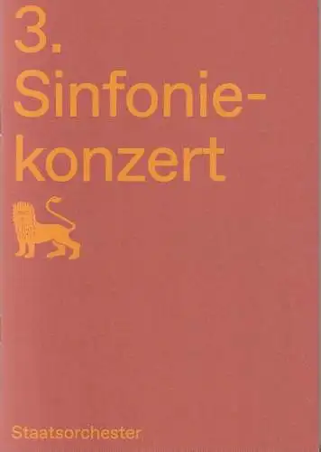 Staatstheater Braunschweig, Dagmar Schlingmann, Johanna Schatke: Programmheft 3. SINFONIEKONZERT  STAATSORCHESTER BRAUNSCHWEIG  27. + 28. November 2022 Großes Haus Spielzeit 2022 / 23 (18). 