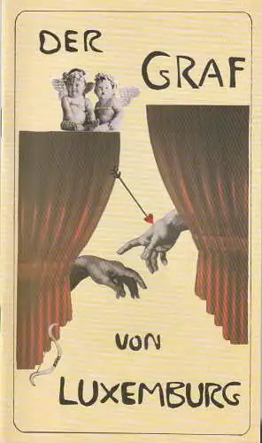 Eduard-von-Winterstein-Theater Annaberg, Steffen Senger: Programmheft Franz Lehar DER GRAF VON LUXEMBURG ca. 2002 (18). 