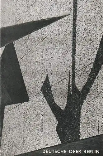 Deutsche Oper Berlin, Gustav Rudolf Sellner: Programmheft Wolfgang Amadeus Mozart DIE ZAUBERFLÖTE 26. August 1965 (18). 