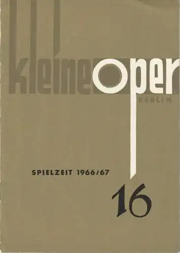 Kleine Oper Berlin: Programmheft Wolfgang Amadeus Mozart LUCIUS SULLA  Spielzeit 1966 / 67 Heft 16 (18). 