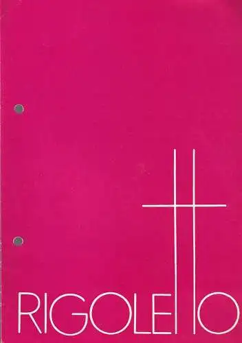 Volkstheater Halberstadt, Hans-Hermann Krug, Günter Trausch: Programmheft Giuseppe Verdi RIGOLETTO Premiere 19. + 21. April 1985 Spielzeit 1984 / 85 Heft 8 (18). 
