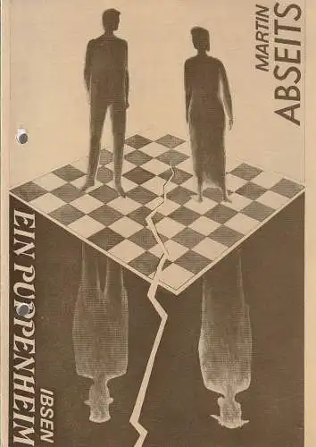 Bühnen der Stadt Zwickau, Jens-Peter Dierichs, Thomas Meier, Peter Kurio, Wolfgang Pester: Programmheft Christian Martin ABSEITS / Henrik Ibsen EIN PUPPENHEIM ( Nora )  Premiere 19. + 24. Januar 1986 Spieljahr 1986 Heft 1 (18). 