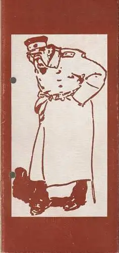Friedrich-Wolf-Theater Neustrelitz, J. A. Weindrich, Erhard Kunkel: Programmheft Carl Zuckmayer DER HAUPTMANN VON KÖPENICK  Premiere 27. November 1983  Heft 21 7/83 (18). 