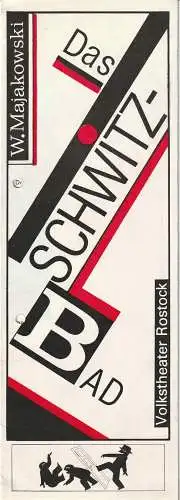 Volkstheater Rostock, Ekkehard Prophet, Potioa Uhlitzsch, Lothar Roß: Programmheft Wladimir Majakowski DAS SCHWITZBAD Premiere 28. April 1989 Großes Haus 94. Spielzeit 1988 / 89 (18). 