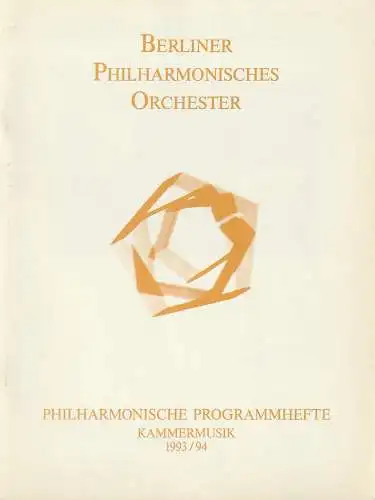 Philharmonische Programmhefte, Berliner Philharmonisches Orchester, Sabine Jahnke-Borris: Programmheft BERLINER PHILHARMONISCHES ORCHESTER 11. Dezember 1993 2. Konzert der Serie K1 Kammermusiksaal  PHILHARMONISCHE PROGRAMMHEFTE Kammermusik 1993 / 94 / 4 (