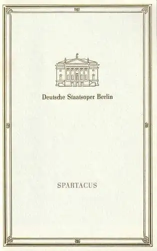 Deutsche Staatsoper Berlin, Ines Nicolai-Helmstädter, Wolfgang Jerzak, Ralf Kanzler: Programmheft BALLETT Aram Iljitsch Chatschaturjan SPARTACUS 10. April 1991 (18). 