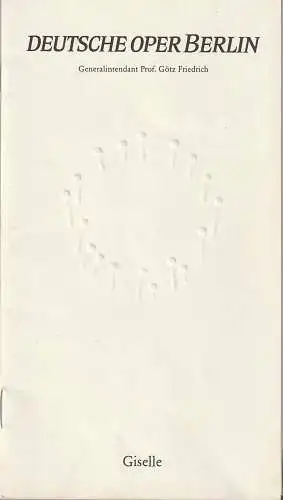 Deutsche Oper Berlin, Götz Friedrich, Karl Dietrich Gräwe, Günther Uecker (Entwurf Prägung der Titelseite ): Programmheft BALLETT Adolphe Adam GISELLE 28. Juni 1986 Prägung Günther Uecker (18). 