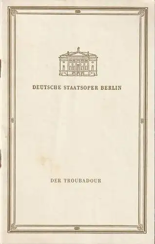 Deutsche Staatsoper Berlin, Werner Otto: Programmheft Giuseppe Verdi DER TROUBADOUR 10. September 1957 (18). 