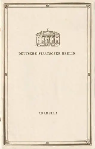 Deutsche Staatsoper Berlin, W. Otto und G. Rimkis: Programmheft Richard Strauss ARABELLA 31. Oktober 1956 (18). 