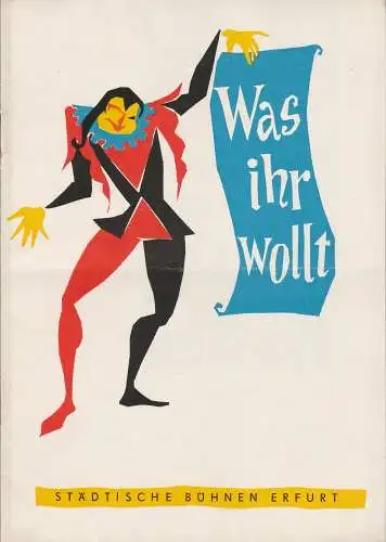 Städtische Bühnen Erfurt, Georg Leopold, Hans Welker: Programmheft William Shakespeare WAS IHR WOLLT Premiere 6. Juni 1959 Spielzeit 1958 / 59 Heft 18 (18). 