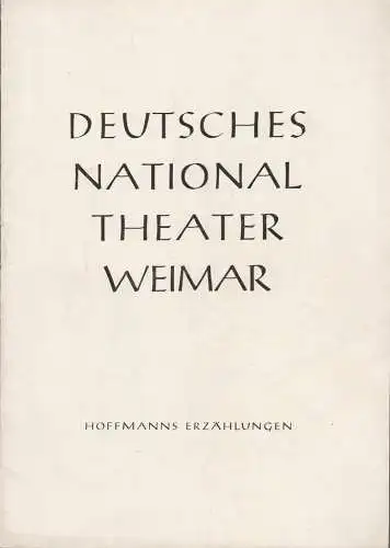 Deutsches Nationaltheater Weimar, Otto Lang, Manfred Seidowsky, Ilse Winter: Programmheft Jacques Offenbach HOFFMANNS ERZÄHLUNGEN Spielzeit 1959 / 60 Heft 11 (18). 