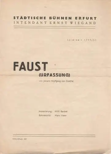 Städtische Bühnen Erfurt, Ernst Wiegand: Programmheft Johann Wolfgang von Goete FAUST Urfassung Spielzeit 1949 / 50 (18). 