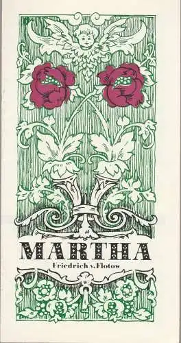 Theater der Stadt Cottbus, Johannes Steurich, Jutta Maria Winkler, Carola Böhnisch, Walter Böhm: Programmheft Friedrich von Flotow MARTHA Premiere 20. Januar 1985 Spielzeit 1984 / 85 Nr. 6 (18). 
