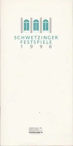 Schwetzinger Festspiele, Süddeutscher Rundfunk, Friedmar Lüke, Klaus-Peter Kehr, Lutz Lüdemann: Programmheft SCHWETZINGER FESTSPIELE 1996 (18). 