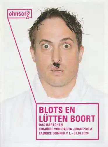 Ohnsorg-Theater, Michael Lang, Julia Bardosch, Cornelia Ehlers, u.a: Programmheft BLOTS EN LÜTTEN BOORT - DAS BÄRTCHEN Premiere 1. Oktober 2020 Spielzeit 2020 / 21 Heft 2 (18). 