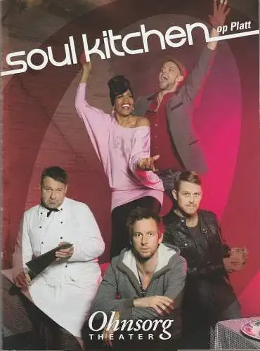 Ohnsorg-Theater, Christian Seeler, Cornelie Ehlers: Programmheft SOUL KITCHEN Premiere 18. März 2016 Spielzeit 2015 / 2016 (18). 