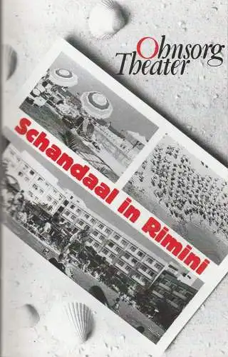 Ohnsorg-Theater, Christian Seeler, Frank Grupe: Programmheft Uraufführung Konrad Hansen SCHANDAAL IN RIMINI 12. November 2000 Spielzeit 2000 / 2001 Heft 3 (18). 
