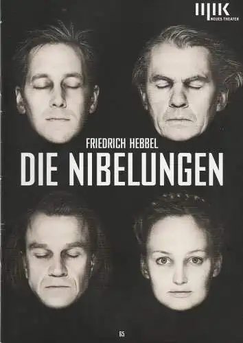 Theater Oper und Orchester Halle, Stefan Rosinski, Neues Theater, Matthias Brenner, Ralph Meyer, Falk Wenzel ( Fotos ): Programmheft Friedrich Hebbel DIE NIBELUNGEN Premiere 22. September 2017 Neues Theater Halle Spielzeit 2017 / 2018 Nr. 65 (18). 